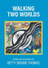 Walking Two Worlds: Poems and Drawings by Betty Nadine Thomas