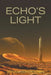 Echo's Light by Bryan Jorgensen