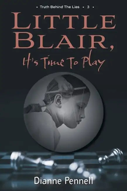 Little Blair, It's Time To Play by Dianne Pennell