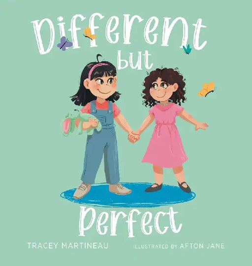 Different but Perfect by Tracey Martineau