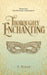 Thoroughly Enchanting by A. Baker