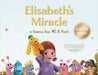 Elisabeth's Miracle by Siso, Vanessa
