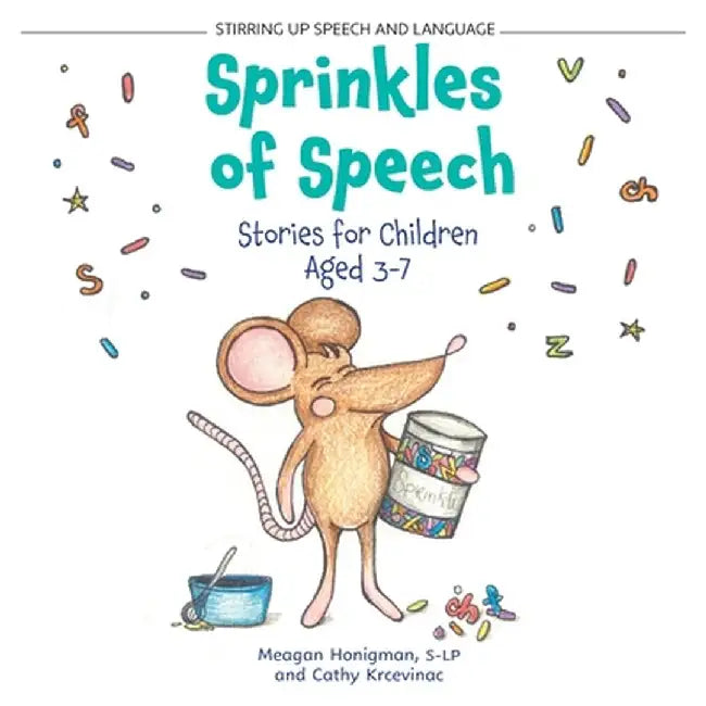 Sprinkles of Speech: Stories for Children Aged 3-7 by Meagan Honigman
