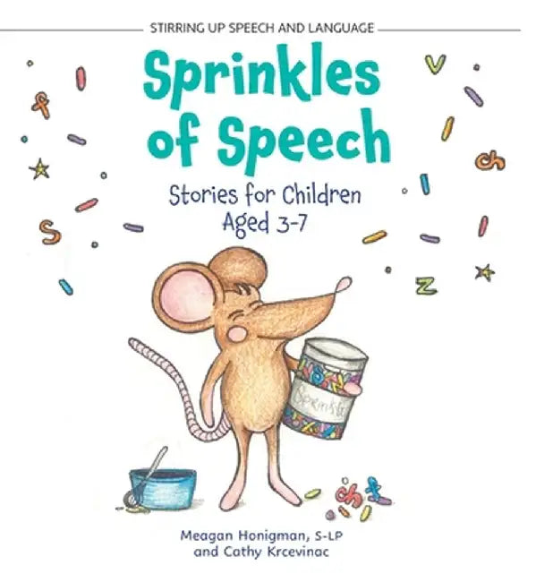 Sprinkles of Speech: Stories for Children Aged 3-7 by Meagan Honigman