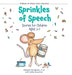 Sprinkles of Speech: Stories for Children Aged 3-7 by Meagan Honigman