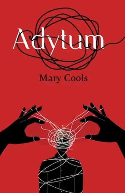 Adytum by Mary Cools