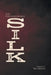The Unconquerable Silk by Noelle C. McCorriston