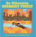 An Otherwise Ordinary Forest by Hunter, Nathan