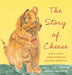 The Story of Cheese: How a Lonely Stray Became the Beloved Library Cat by Shelly Cory-Shivvers, Constance Fischer