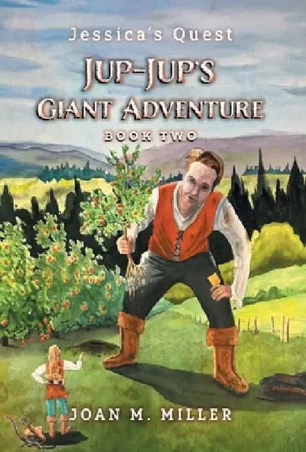 Jup-Jup's Giant Adventure by Joan M. Miller