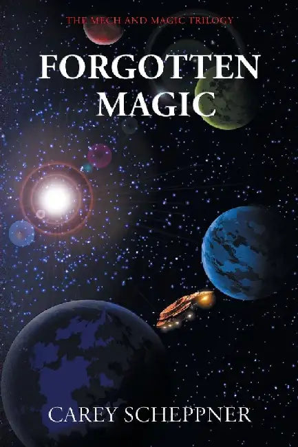 Forgotten Magic by Carey Scheppner
