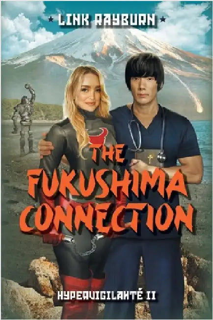 The Fukushima Connection by Rayburn, Link