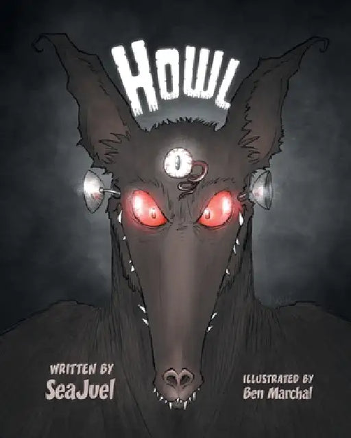 Howl by Seajuel, Ben Marchal