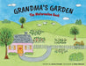 Grandma's Garden: The Watermelon Book by James Vincent, Homi Kamrad