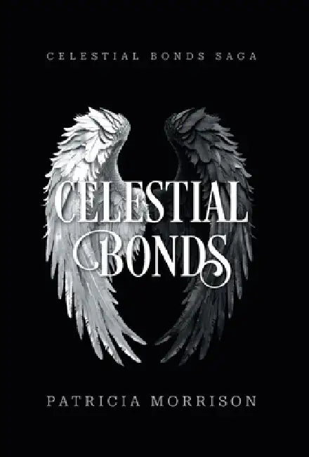Celestial Bonds by Patricia Morrison