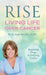 Rise: Living Life Over Cancer: Inspiring Hope & Defying Limits by Betty Jean Aucoin