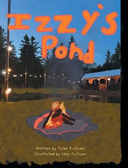 Izzy's Pond by Tyler Sullivan, Izzy Sullivan