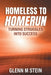 Homeless to Homerun: Turning Struggles Into Success by Glenn M. Stein