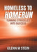 Homeless to Homerun: Turning Struggles Into Success by Glenn M. Stein