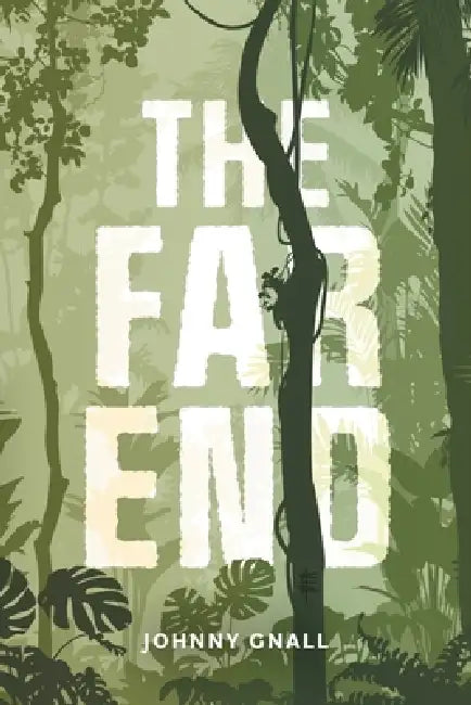 The Far End by Johnny Gnall