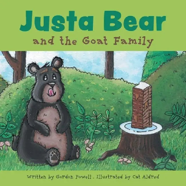Justa Bear and the Goat Family by Gordon Powell