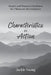 Characteristics in Action: Simple and Practical Guidance for Character Development by Vuong, Jackie