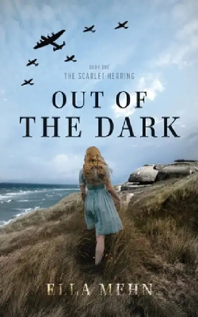 Out of the Dark by Mehn, Ella