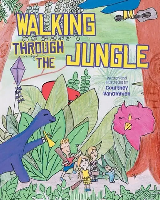 Walking Through The Jungle by Courtney Vanommen