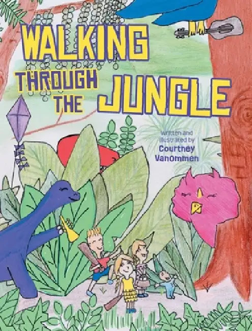 Walking Through The Jungle by Courtney Vanommen