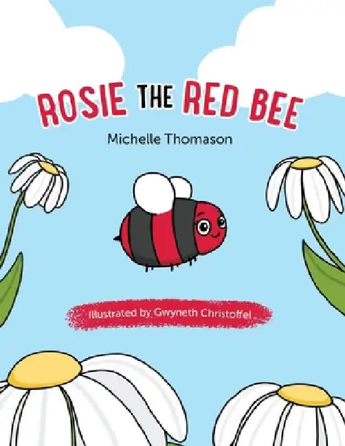 Rosie the Red Bee by Thomason, Michelle