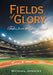 Fields of Glory: Tales from the Diamond by Michael Janacek
