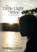 This Little Light of Mine: A father's memoir on his daughter's brief but deeply significant life by Randall Linton