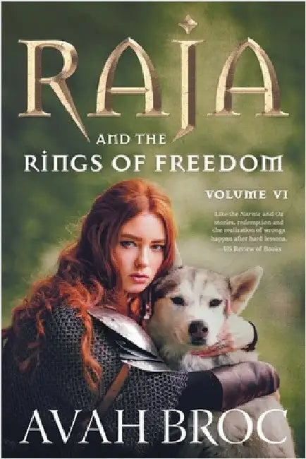Raja and the Rings of Freedom by Broc, Avah