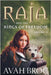 Raja and the Rings of Freedom by Broc, Avah