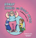 Nanny Earned Her Jiggly Wings: A Grandmother's Tale by Rhonda Kay Comeau, Paul Schultz