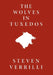 The Wolves In Tuxedos by Steven Verrilli