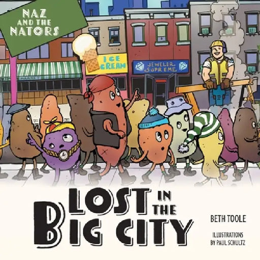 Lost in the Big City by Beth Toole, Paul Schultz