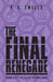 The Final Renegade by R. S. Twells