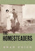 The Homesteaders by Brad Kuich