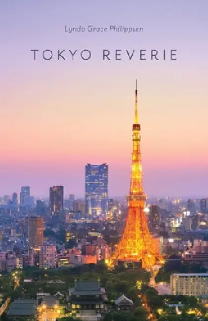 Tokyo Reverie by Lynda Grace Philippsen