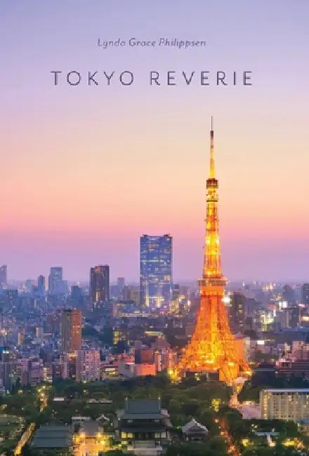 Tokyo Reverie by Lynda Grace Philippsen