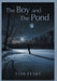 The Boy and The Pond by Peart, Tom