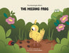 The Messenger Bird and the Missing Frog by Rhonda Lee, Cynthia Rodriguez