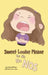 Sweet Louise Please: The No No Nos by Erica N. Prior, Karen Wang