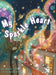 My Sparkle Heart by Mara Trilby, Gabriel San Martin