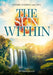 The Sun Within: Atomic Energy and Life by Ole Hendrickson