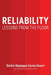 Reliability: Lessons From the Floor by Emilio Giuseppe Sarno Severi