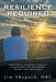 Resilience Required: Surviving an Alcoholic Snake-pit to Building a Life of Purpose, Triumph, and Achievement by Jim Shepard, Martin Appiah