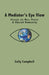 A Mediator's Eye View: Essays on War, Peace and Shared Humanity by Sally Campbell