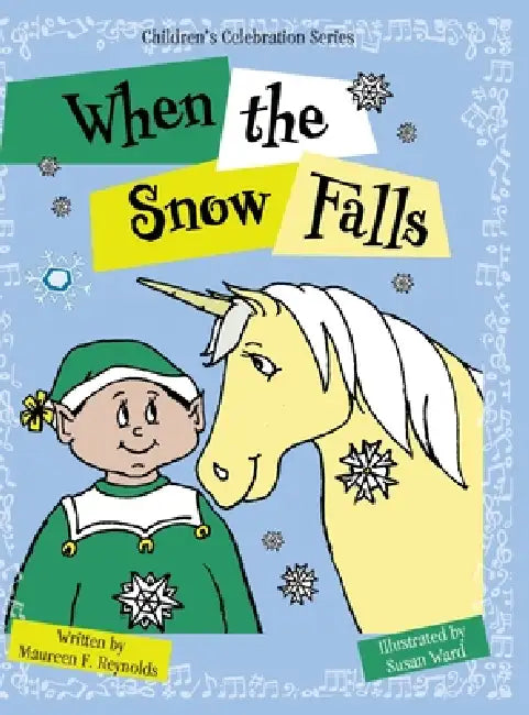When the Snow Falls by Maureen F. Reynolds, Susan Ward